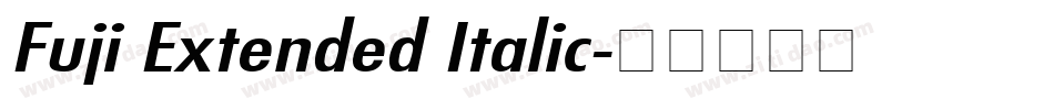 Fuji Extended Italic字体转换